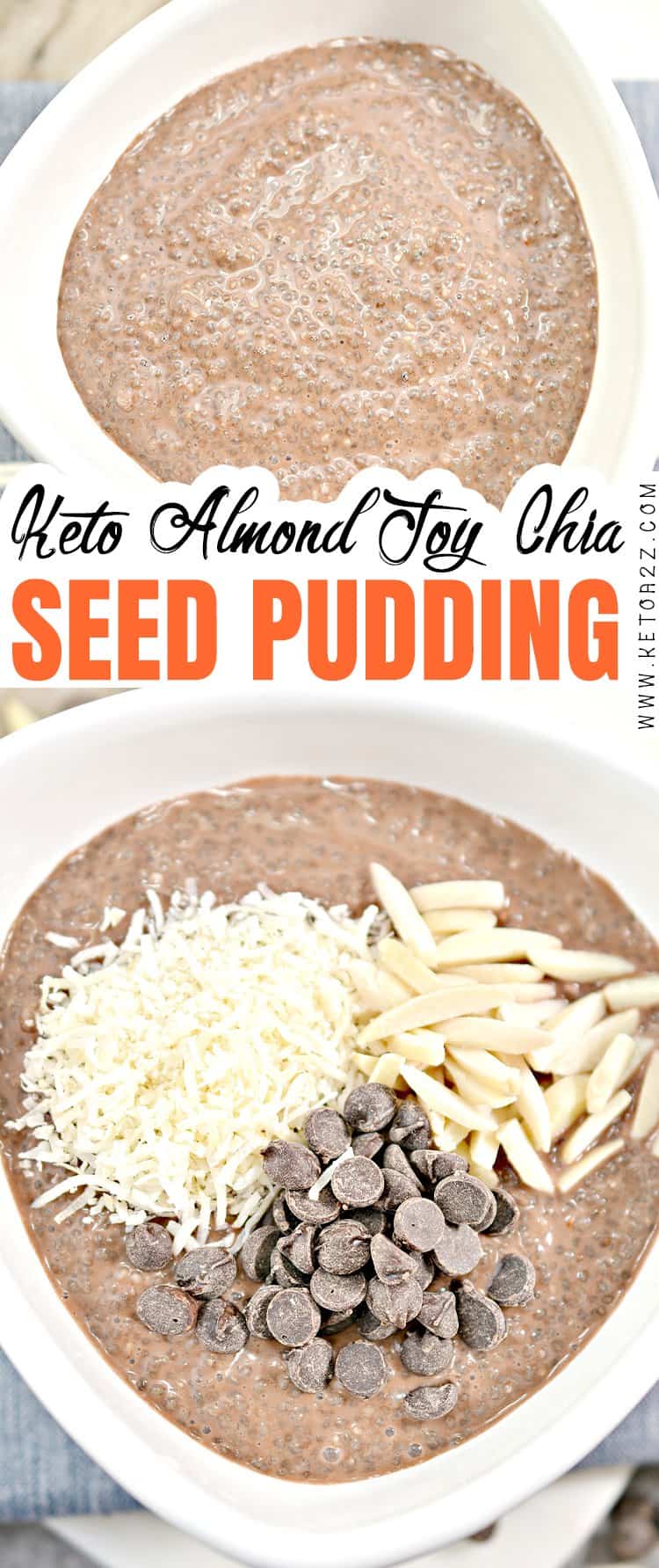 Almond Joy Chia Seed Pudding - Keto Chia Pudding