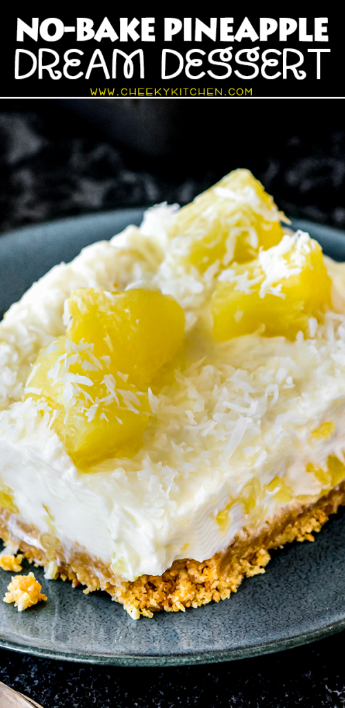 No Bake Pineapple Dream Dessert Recipe CheekyKitchen